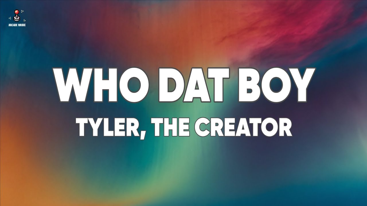 Dat Boy Roudy Tyler, The Creator - Who Dat Boy (feat. A$AP Rocky) (Lyrics) - YouTube