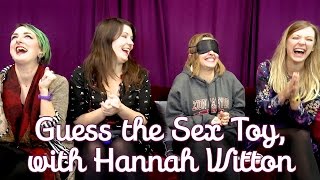 Hannah Witton Plays Guess the Sex Toy with Lovehoney Sexperts