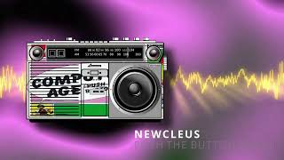 Nucleus / Push the Button / Old School / Hip Hop / Radio Mix
