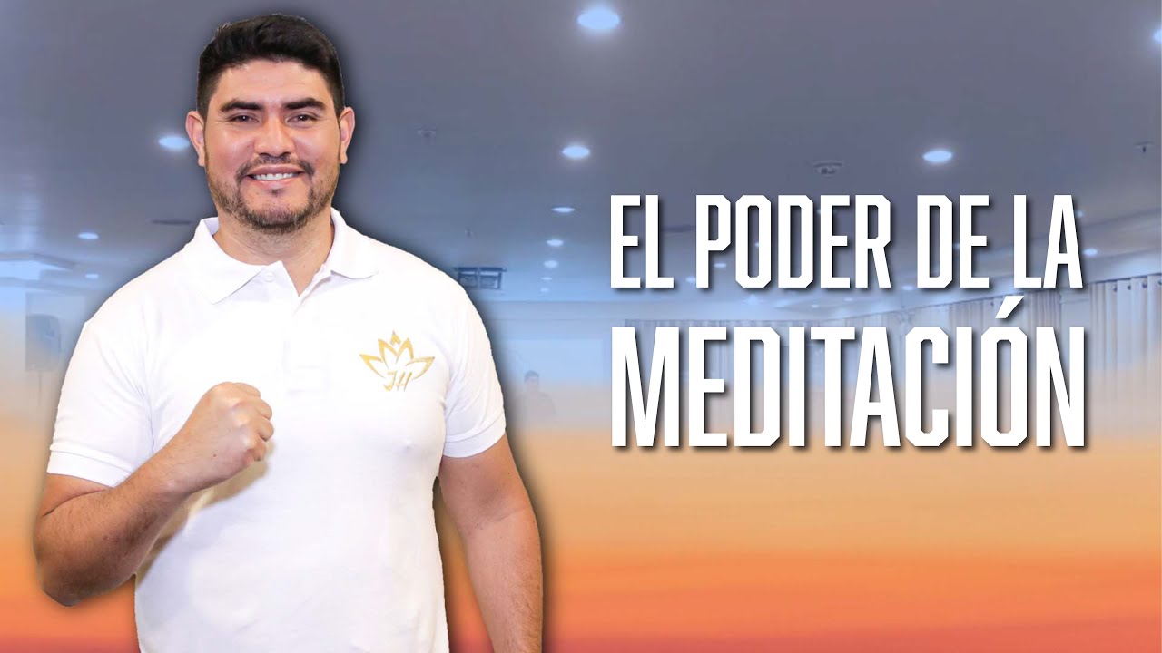 EL PODER DE LA MEDITACIÓN - YouTube