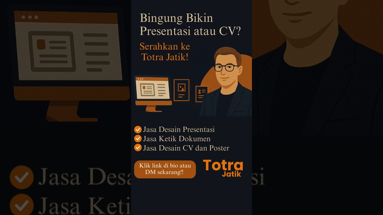 Bingung bikin CV, Presentasi, Makalah atau sejenisnya?? 