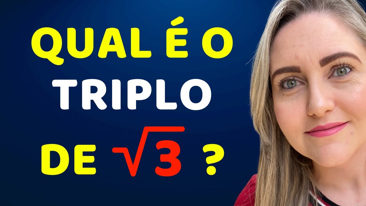 😱CONSEGUE DESCOBRIR O TRIPLO DA RAIZ DE 3?? Matemática básica todo dia ...