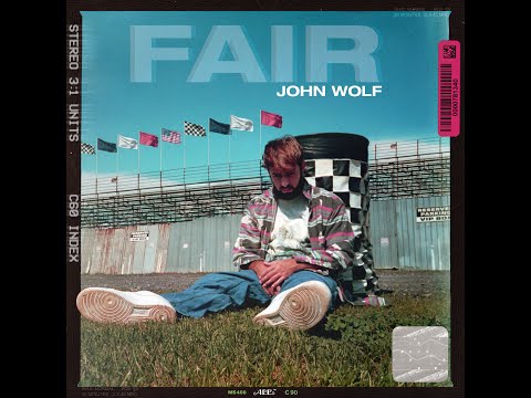 John Wolf - FAIR (Official Audio) Lyrics In Description (If The World Stops Moving Tonight)