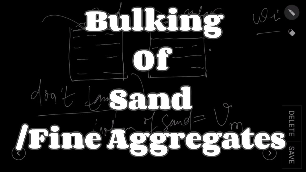 Bulking of sand calculation and correction Construction and Design