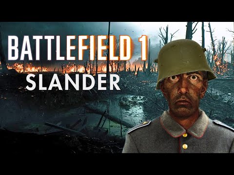 Battlefield 1 Slander