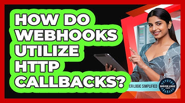 How Do Webhooks Utilize HTTP Callbacks?