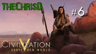 Let's Play Civ 5 with TheChrisD - Brave New World - Shoshone Part 6