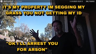 Cop Arrested Him For Arson For Not Giving His ID