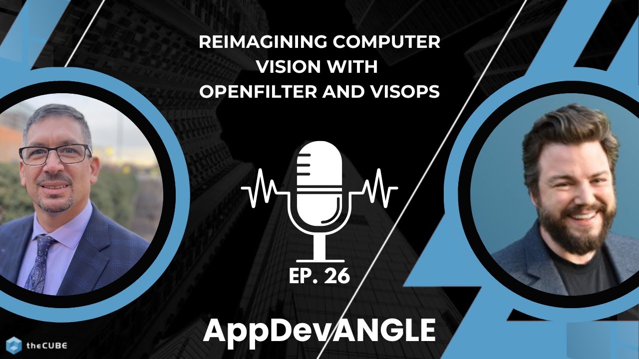 Visops Reimagining Computer Vision with OpenFilter and VisOps | AppDevANGLE ...