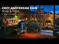Cozy Study Room Rain in Amsterdam ☕🌧️ Street View &amp; Thunder for Focus and Relaxation