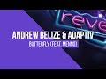 Andrew Belize & Adaptiv feat. Menno - Butterfly