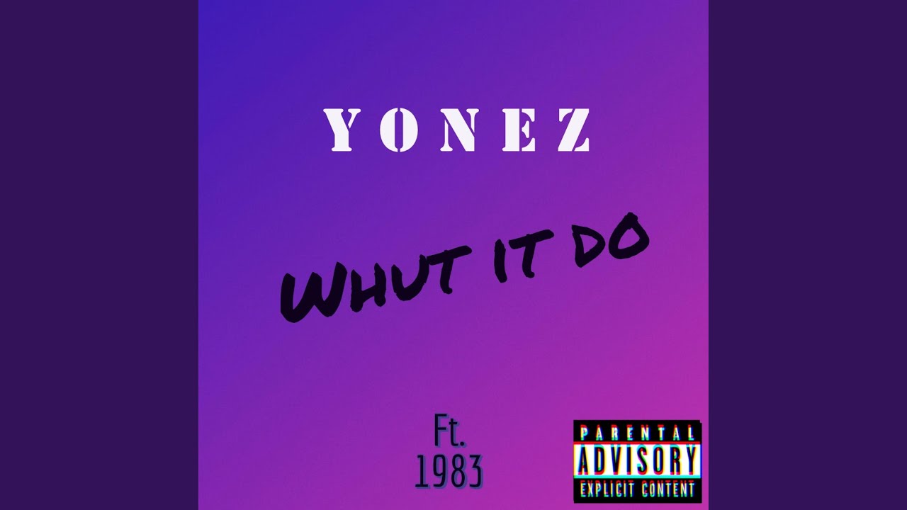 Whut It Do (feat. 1983)