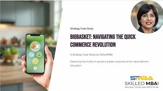BigBasket – Navigating the Quick Commerce Revolution : A Critical Discussion of Case Study
