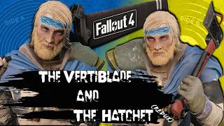 I Am Become PETE, Chopper of Meat | Fallout 4 The Hatchet Redux and The Vertiblade Mod Showcase