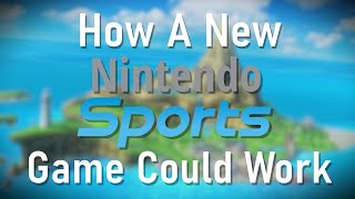How A New Nintendo Sports Game Could Work