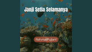 Janji Setia Selamanya