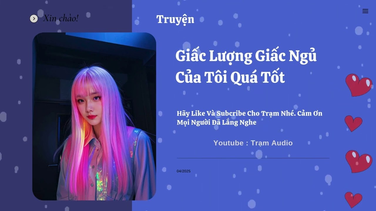[ Truyện ] || Chất Lượng Giấc Ngủ Của Tôi Quá Tốt || Trạm Audio