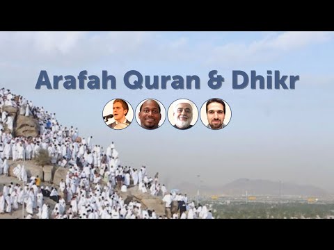 Arafah Webinar Part 1 Live Quran Dhikr 