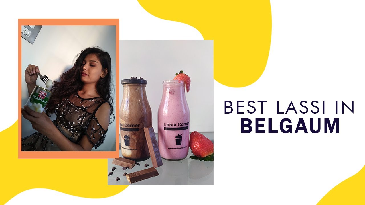 Belgaum Food l Lassi Corner YouTube