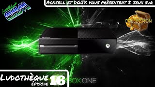 [Ludothèque #016] Acksell et DGJX vous présentent 5 jeux sur Xbox One !