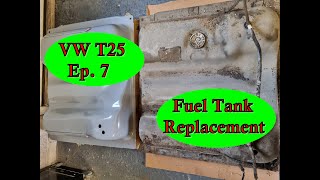 VW T25 Episode 7: Fuel Tank Replacement