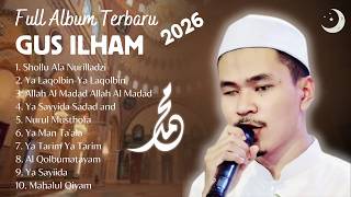 Download Lagu FULL ALBUM TERBARU GUS ILHAM PASURUAN 2026 | SHOLAWAT AL BANJARI MERDU \u0026 FULL BASS MP3