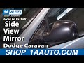How to Replace Mirror 2001-03 Chrysler Voyager