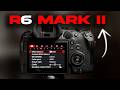 كاميرا كانون R6 مارك II أفضل إعدادات التصوير