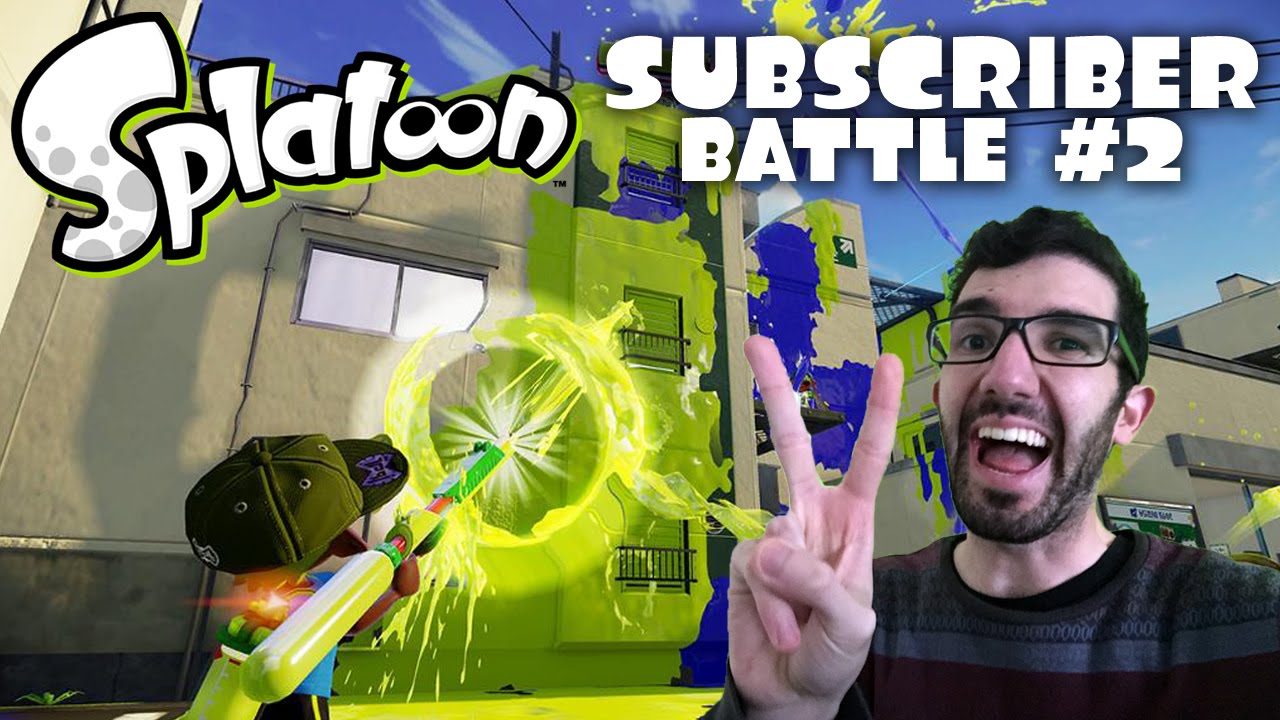 SPLATOON SUBSCRIBER BATTLE #2