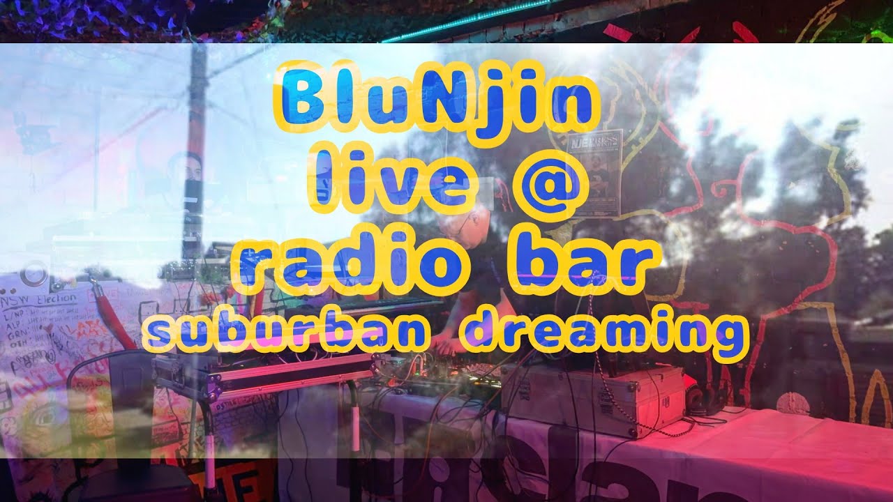 Watch BluNjin Live @ Radio Bar - Suburban Dreaming on YouTube Watch BluNjin Live @ Radio Bar - Suburban Dreaming on YouTube