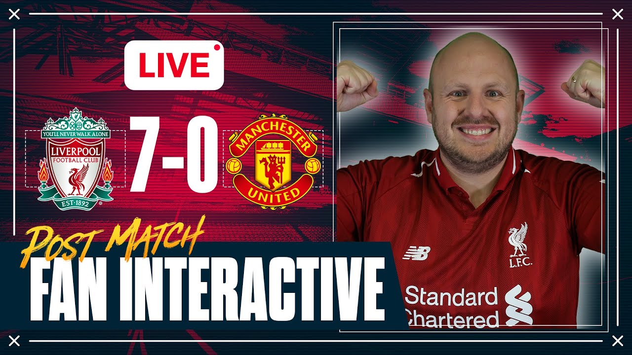 Liverpool 7-0 Manchester United Fan Interactive Show