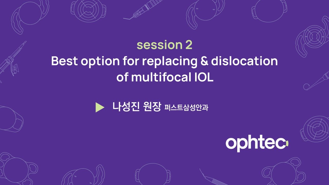 2024 Preicizon Go & Precizon Presbyopic Online Symposium_퍼스트삼성안과 나성진 원장님 (Dr. Na, Sung Jin)