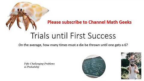 Challenging Problems in Probability: Trials until first success