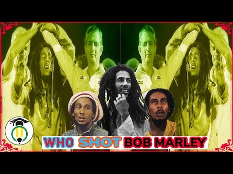 Who SH0T Bob Marley? 🇯🇲