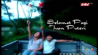 I-Sinema : Selamat Pagi Tuan Putri
