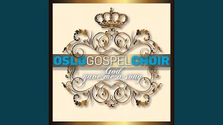 Watch Oslo Gospel Choir Greater Than All Other Names video