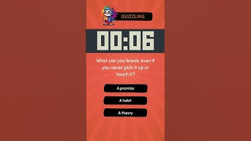 What can you break, even if you never pick it up or touch it?