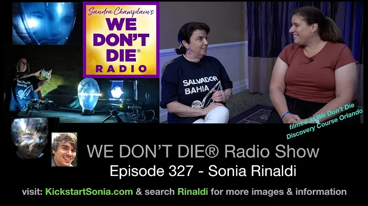 327 Sonia Rinaldi & Sandra - Discuss Capturing Photos of Loved Ones in the Afterlife