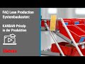 FAQ Lean Production Systembaukasten – Das KANBAN-Prinzip in der Pull Produktion