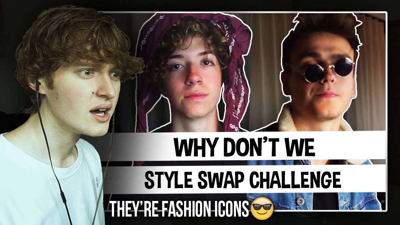 THEY'RE FASHION ICONS! (Why Don't We Style Swap Challenge | Reaction/Review)