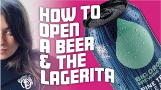 HOW TO OPEN A BEER & MAKE A NON ALCOHOLIC COCKTAIL * WITH BIG DROP BREW CO