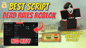 🔥 NEW Dead Rails Cheat | Auto Bonds, Hitbox, Item Bring (Free Pastebin Script, No Key)