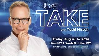 The Take with Todd Hirsch - EP13