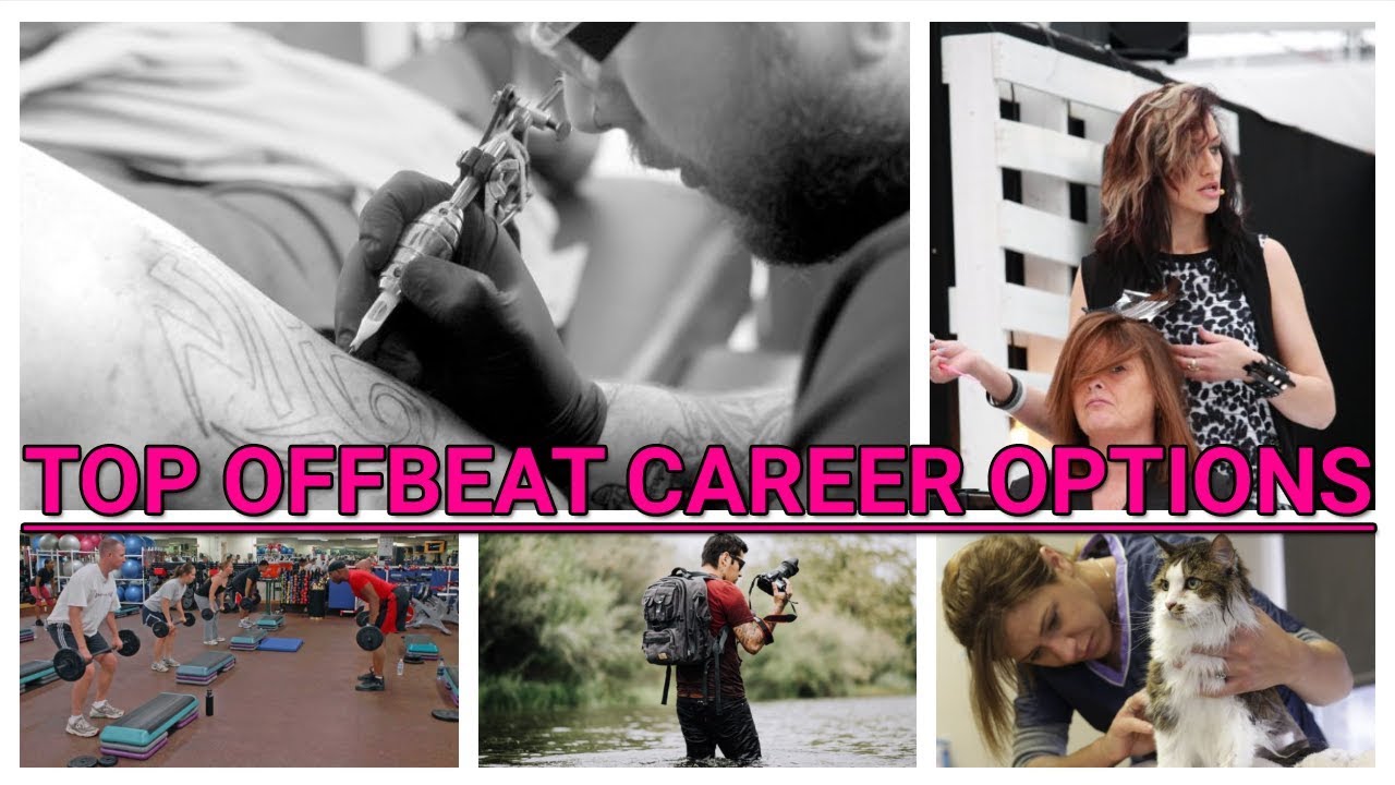 Top Offbeat Career Options