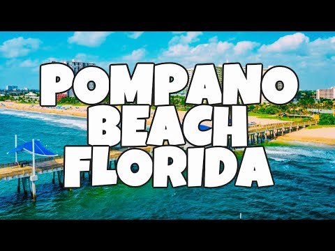 Best Things To Do in Pompano Beach, Florida