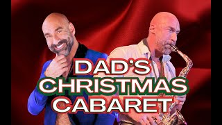 Dads Cabaret Holiday Greeting 2024 Andy Clements Drew Sebastian
