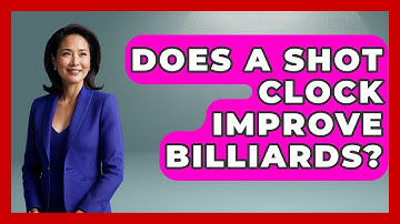 Does A Shot Clock Improve Billiards? - Billiards Hustlers