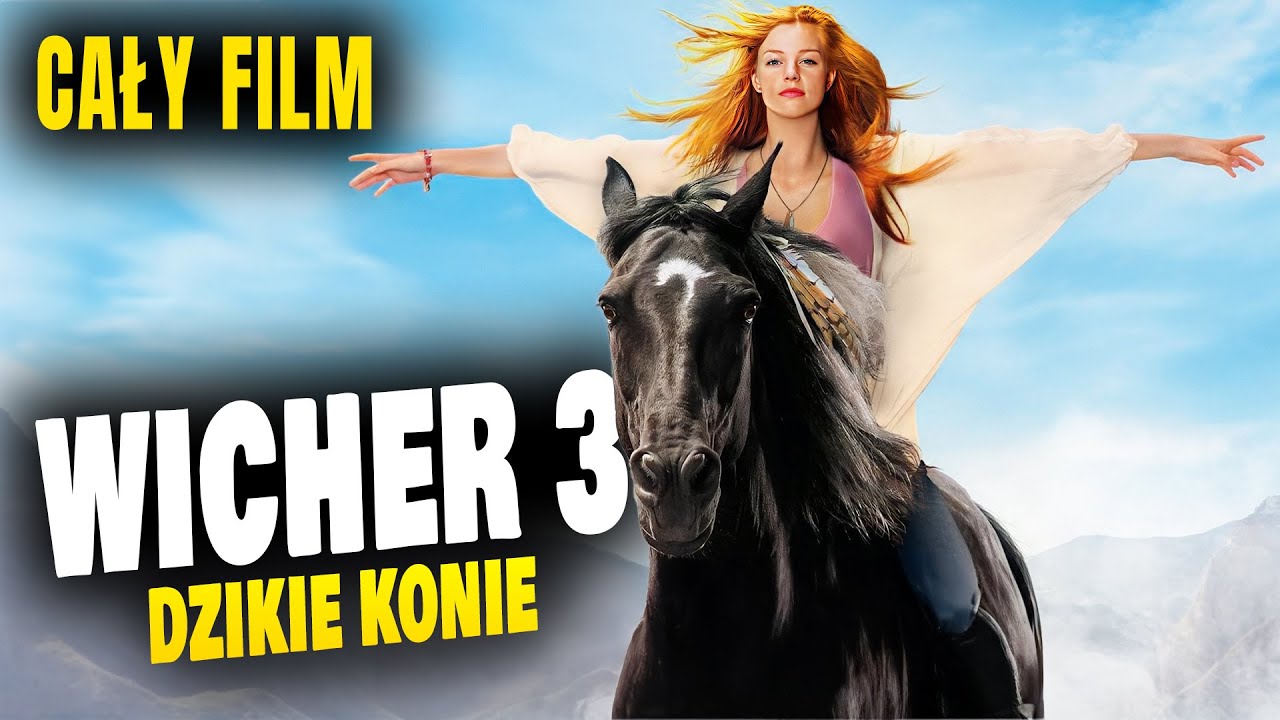 WICHER 3 - DZIKIE KONIE (2017) | Cały Film ZA DARMO | Po Polsku