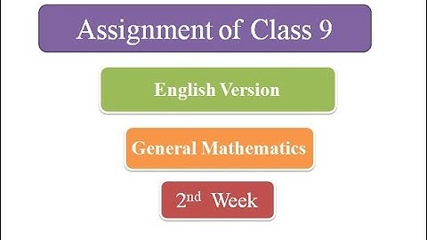 Class 9 Assignment-২ || English Version || Math || নবম শ্রেণির এ্যাসাইনমেন্ট-২ ||  গণিত