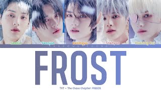 TXT - 'FROST' (Color Coded Lyrics) | ShadowByYoongi